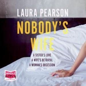 Nobody's Wife – okładka audiobooka, autor Laura Person