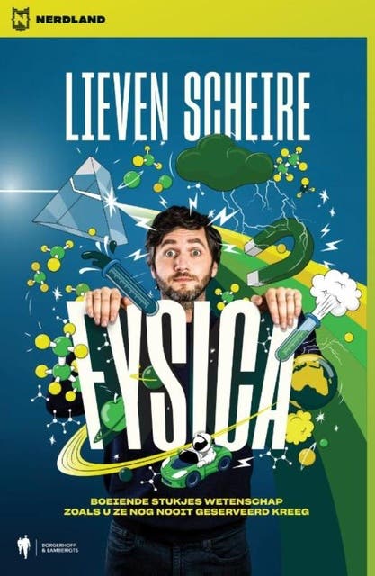 Fysica: Boeiende stukjes wetenschap zoals u ze nog nooit geserveerd kreeg – omslag van het luisterboek van Lieven Scheire