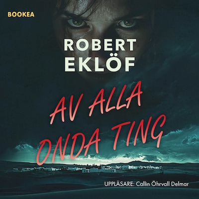 Av alla onda ting