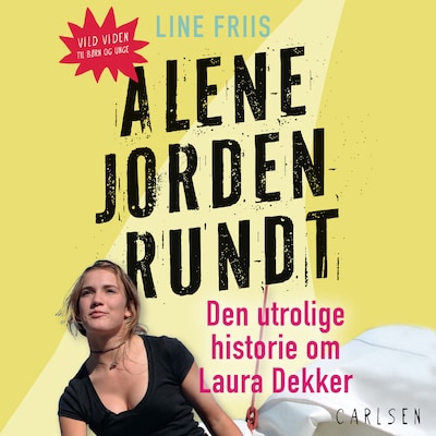 Alene jorden rundt – omslag til lydbogen af Line Friis Frederiksen