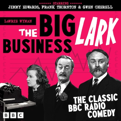 The Big Business Lark – omslag til lydbogen af Lawrie Wyman
