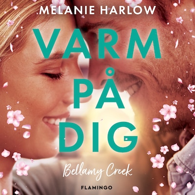 Varm på dig – omslag til lydbogen af Melanie Harlow