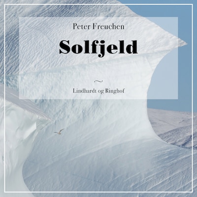 Solfjeld – omslag til lydbogen af Peter Freuchen