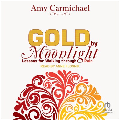 Gold by Moonlight – omslag til lydbogen af Amy Carmichael