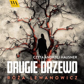 Drugie drzewo – okładka audiobooka, autor Róża Lewanowicz