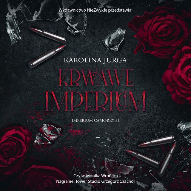 Krwawe imperium – okładka audiobooka, autor Karolina Jurga