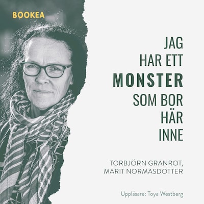 Jag har ett monster som bor här inne
