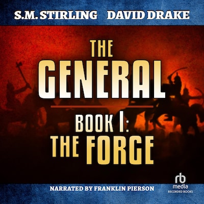 The Forge – omslag til lydbogen af S.M. Stirling, David Drake