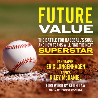 Future Value – omslag til lydbogen af Eric Longenhagen, Kiley McDaniel
