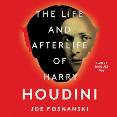 The Life and Afterlife of Harry Houdini – omslag til lydbogen af Joe Posnanski