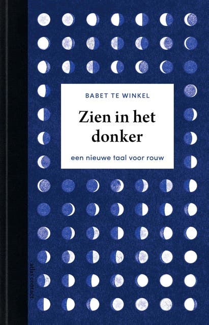 Zien in het donker: een nieuwe taal voor rouw – omslag van het luisterboek van Babet te Winkel
