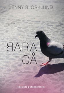Bara gå – omslag till ljudboken av Jenny Björklund