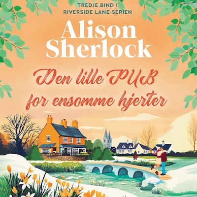 Den lille pub for ensomme hjerter – omslag til lydbogen af Alison Sherlock