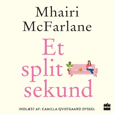 Et splitsekund – omslag til lydbogen af Mhairi McFarlane