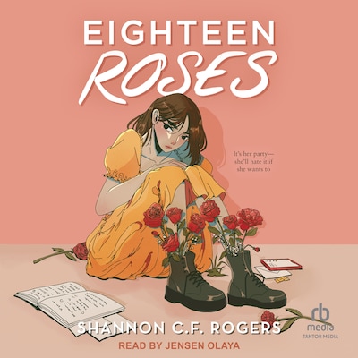 Eighteen Roses – omslag til lydbogen af Shannon C.F. Rogers
