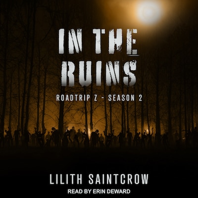 In The Ruins – omslag til lydbogen af Lilith Saintcrow