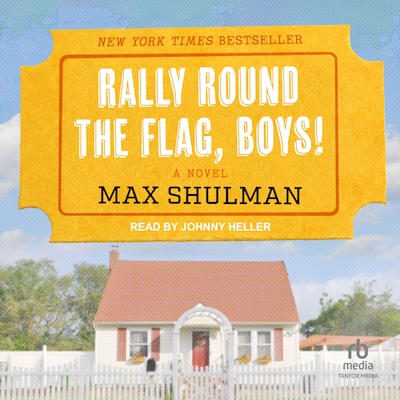 Rally Round The Flag, Boys! – omslag til lydbogen af Max Shulman