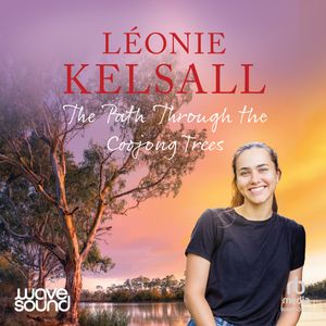 The Path Through the Coojong Trees – okładka audiobooka, autor Léonie Kelsall