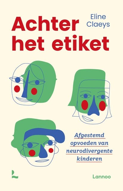 Achter het etiket: Afgestemd opvoeden van neurodiverse kinderen – omslag van het luisterboek van Eline Claeys