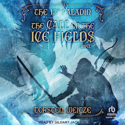 The Call of the Ice Fields – omslag til lydbogen af Torsten Weitze