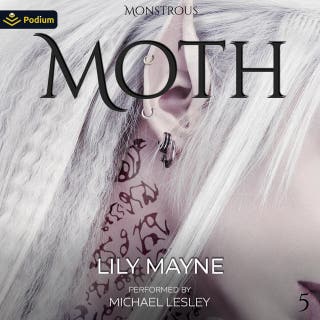 Moth: Monstrous, Book 5
