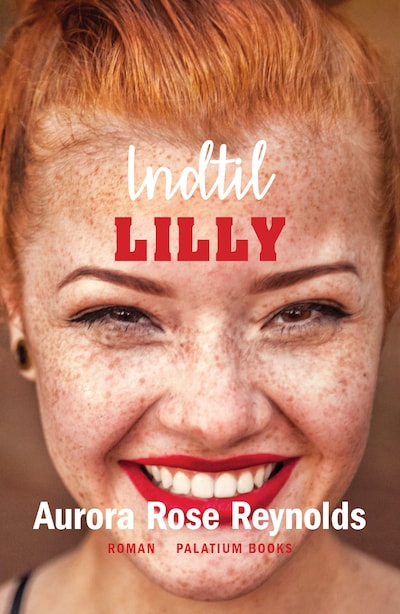 Indtil Lilly – omslag til lydbogen af Aurora Rose Reynolds