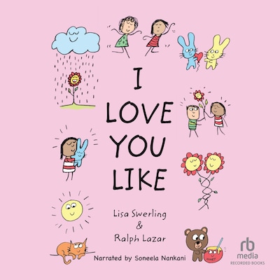 I Love You Like – omslag til lydbogen af Lisa Swerling, Ralph Lazar