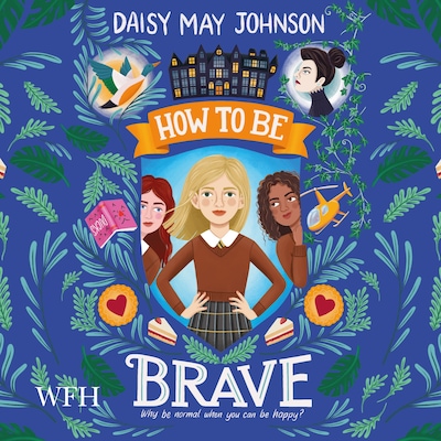 How to Be Brave