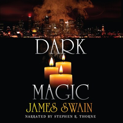 Dark Magic – omslag til lydbogen af James Swain