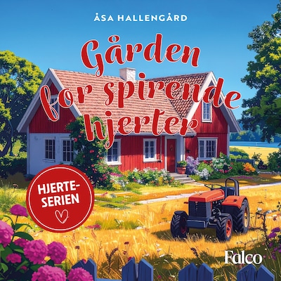 Gården for spirende hjerter – omslag til lydbogen af Åsa Hallengård