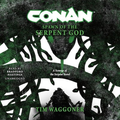 Conan: Spawn of the Serpent God – omslag til lydbogen af Tim Waggoner
