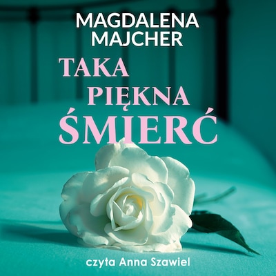 Taka piękna śmierć