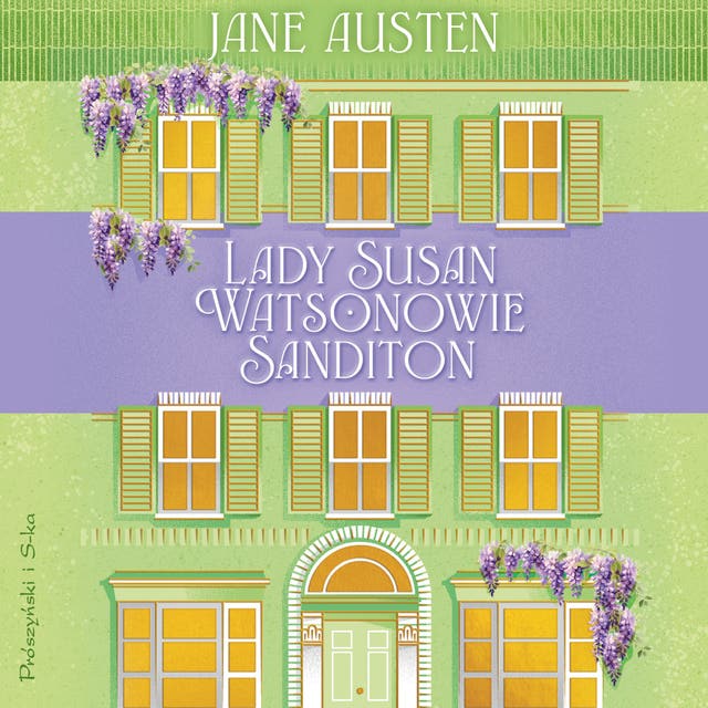 Lady Susan. Watsonowie. Sanditon – okładka audiobooka, autor Jane Austen