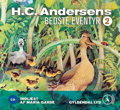 H.C. Andersens bedste eventyr 2 – omslag til lydbogen af H. C. Andersen