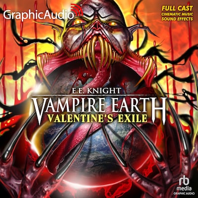 Valentine's Exile [Dramatized Adaptation] – omslag til lydbogen af E.E. Knight