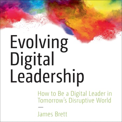 Evolving Digital Leadership – omslag til lydbogen af James Brett