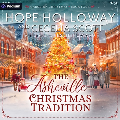 The Asheville Christmas Tradition – omslag til lydbogen af Hope Holloway, Cecelia Scott