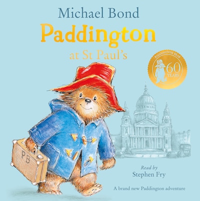 Paddington at St Paul’s