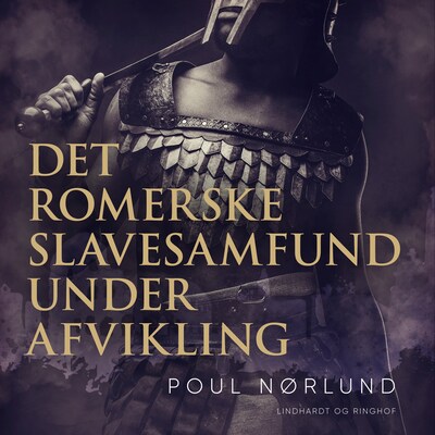 Det romerske slavesamfund under afvikling – omslag til lydbogen af Poul Nørlund