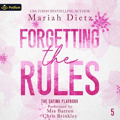 Forgetting the Rules – omslag til lydbogen af Mariah Dietz