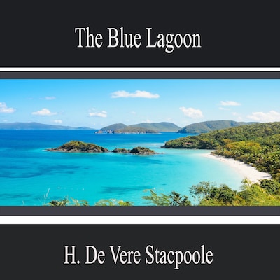 The Blue Lagoon – omslag til lydbogen af H. Vere De Stacpoole