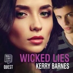 Wicked Lies – okładka audiobooka, autor Kerry Barnes