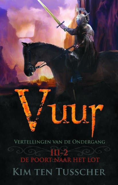 Vuur 3.2: De poort naar het lot