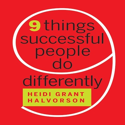 Nine Things Successful People Do Differently – omslag til lydbogen af Heidi Grant Halvorson