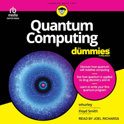 Quantum Computing For Dummies – omslag til lydbogen af whurley, Floyd Smith