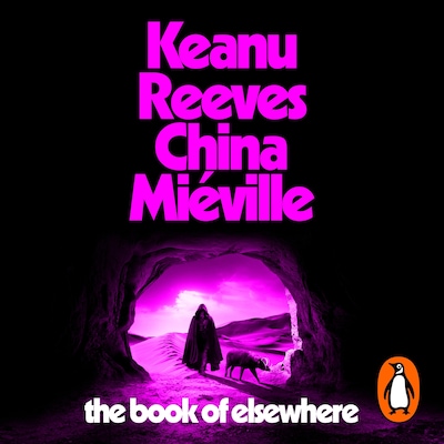 The Book of Elsewhere – omslag til lydbogen af Keanu Reeves, China Miéville