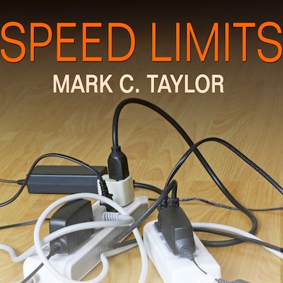 Speed Limits – omslag til lydbogen af Mark C. Taylor