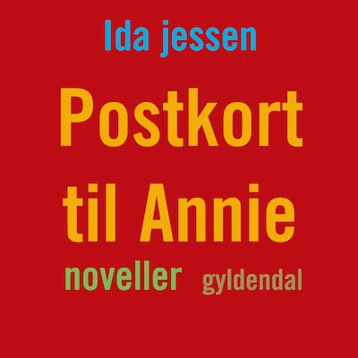Postkort til Annie – omslag til lydbogen af Ida Jessen
