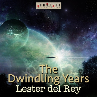 The Dwindling Years