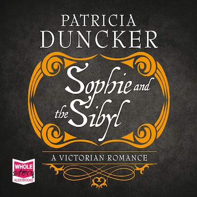 Sophie and the Sibyl – omslag til lydbogen af Patricia Duncker